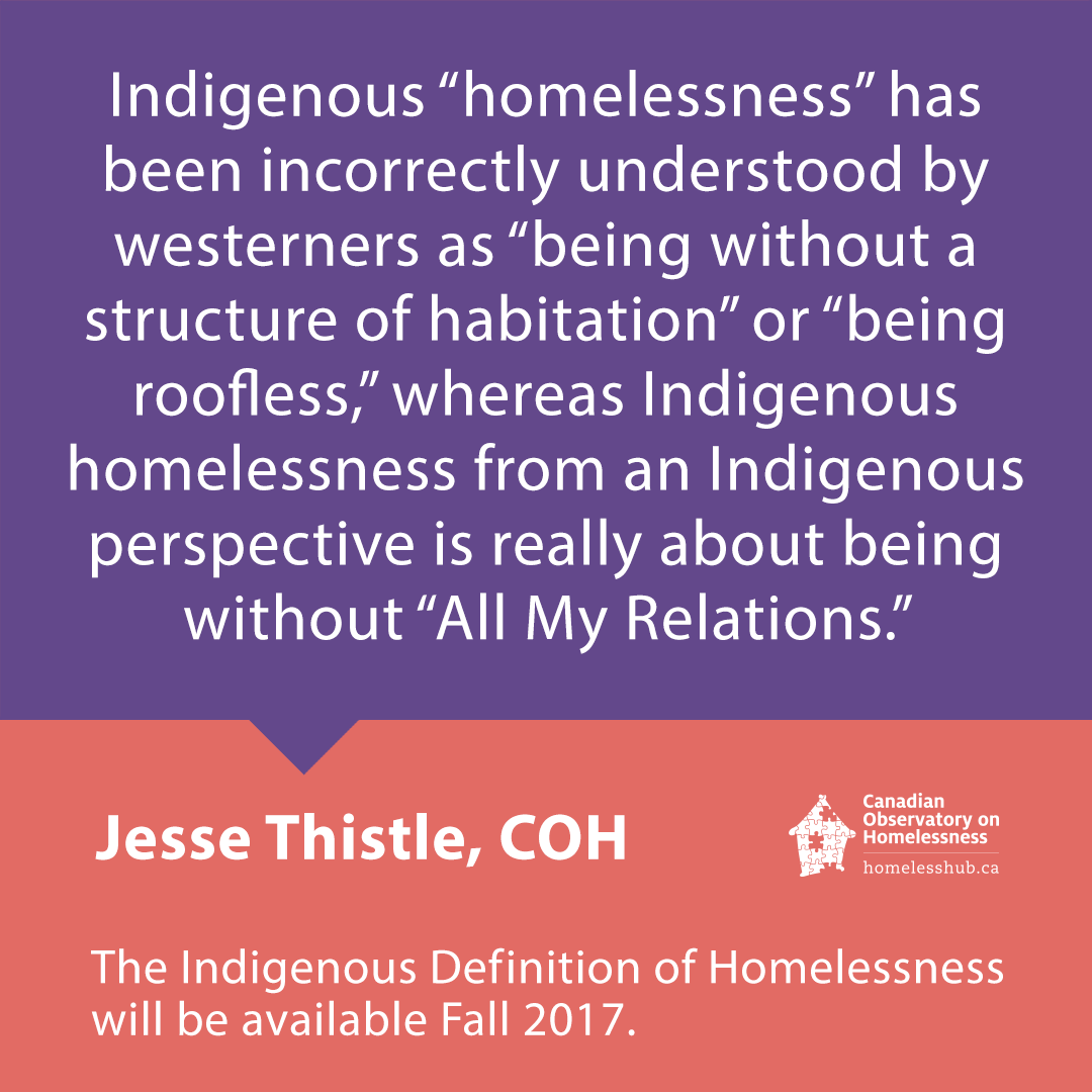 pull quote from the Indigenous Definition of Homelessness