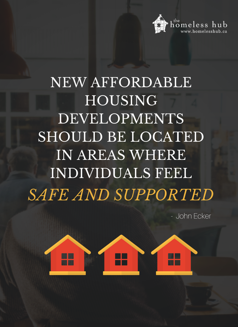 new affordable housing developments should be located in areas where individuals feel safe and supported.