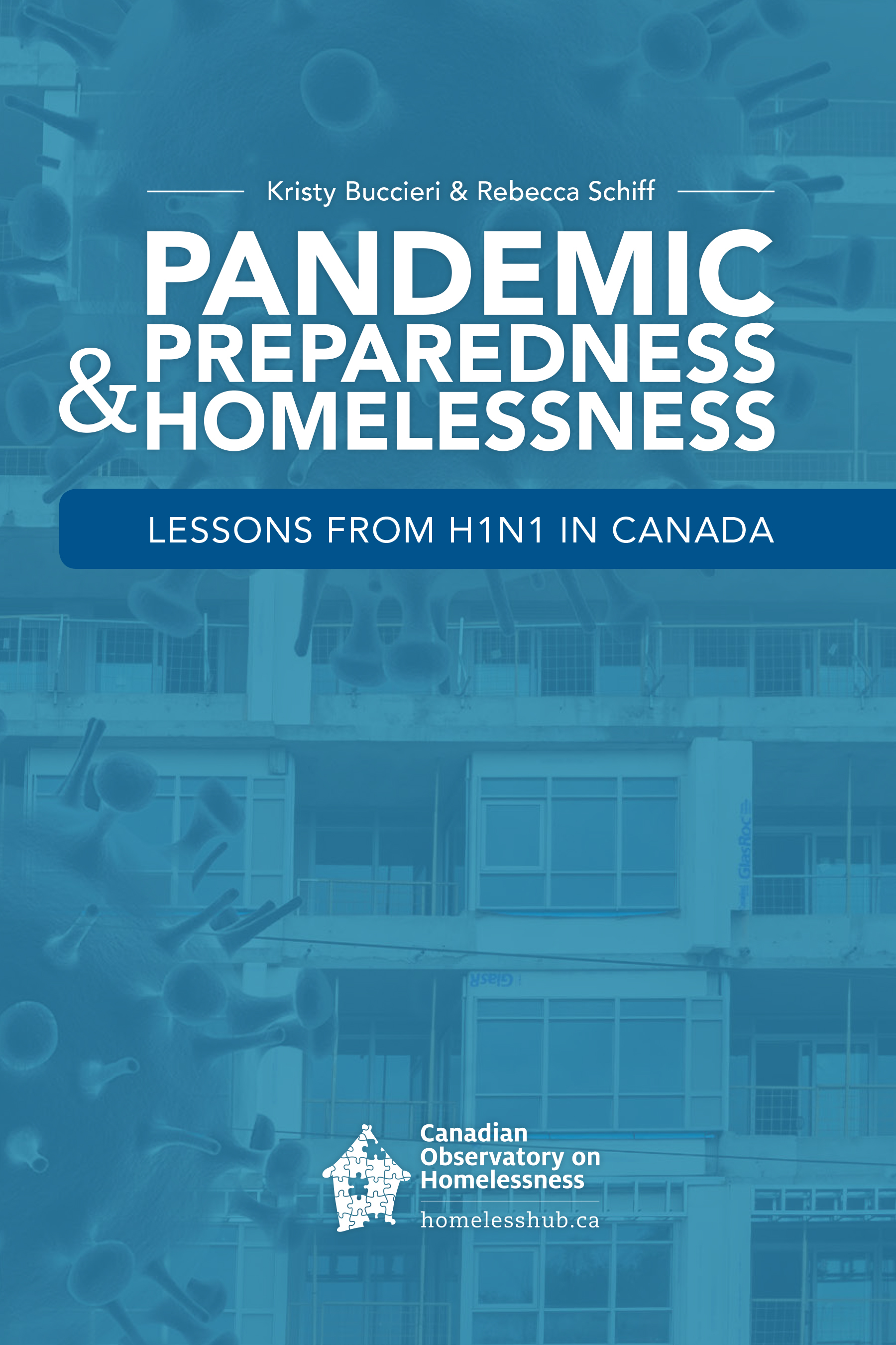 Download the book for free at http://www.homelesshub.ca/lessonsfromH1N1